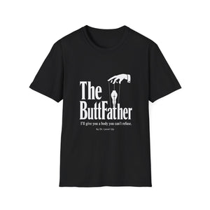 The Buttfather T-Shirt