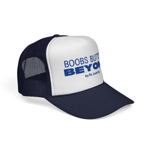 Boobs Butts & Beyond Trucker Cap