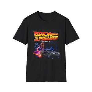 Back to the Figure T-Shirt