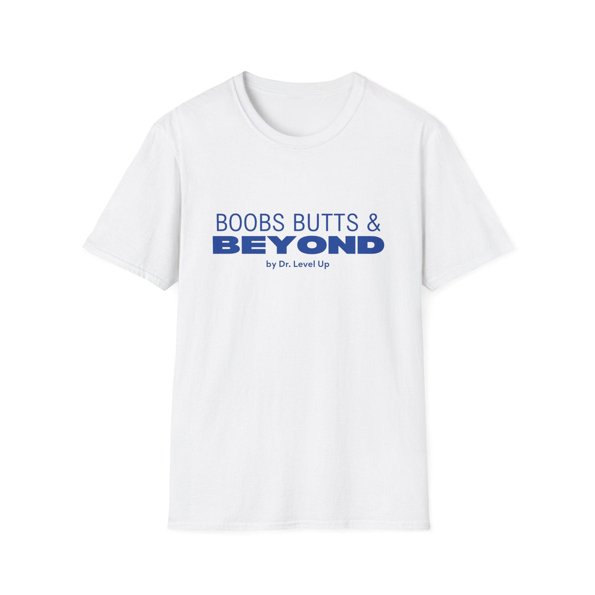 Boobs Butts & Beyond Unisex T-Shirt-Boobs Butts & Beyond Unisex T-Shirt, White, product front